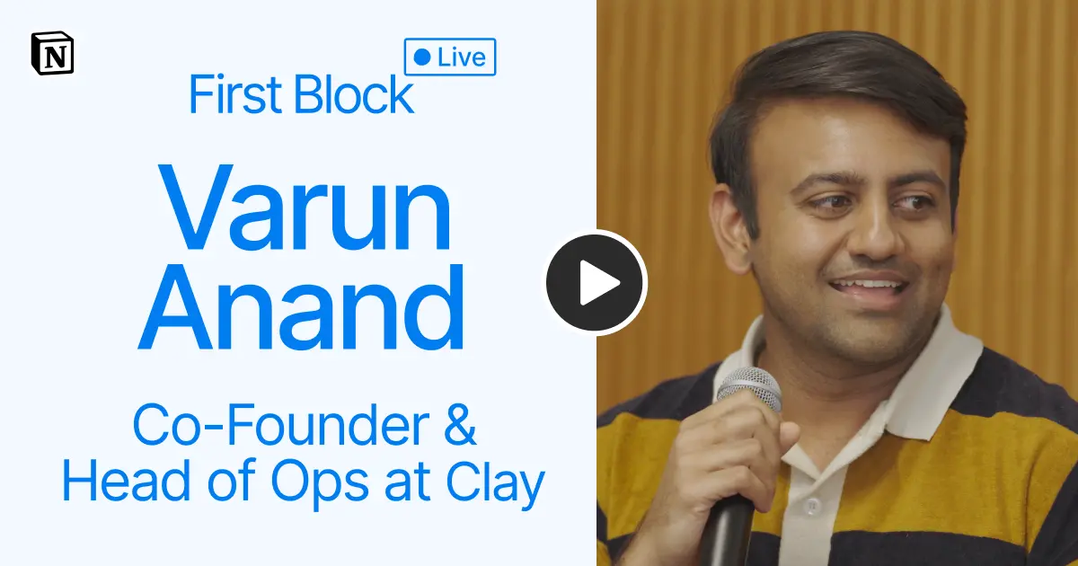 First Block with Varun Anand, Co-founder of Clay